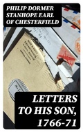 Cover: Letters to His Son, 1766-71 - DigiCat