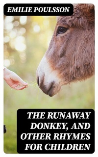Abbildung von: The Runaway Donkey, and Other Rhymes for Children - DigiCat