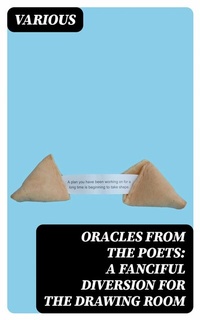 Abbildung von: Oracles from the Poets: A Fanciful Diversion for the Drawing Room - DigiCat