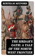Cover: The Sirdar's Oath: A Tale of the North-West Frontier - DigiCat
