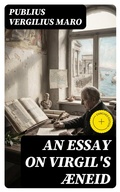 Cover: An Essay on Virgil's &AElig;neid - DigiCat