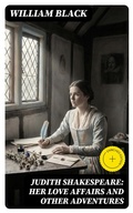 Cover: Judith Shakespeare: Her love affairs and other adventures - DigiCat