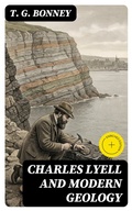Cover: Charles Lyell and Modern Geology - DigiCat