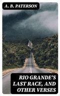 Cover: Rio Grande's Last Race, and Other Verses - DigiCat