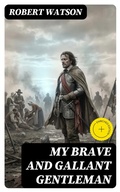 Cover: My Brave and Gallant Gentleman - DigiCat