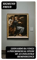 Cover: Leonardo da Vinci: A Psychosexual Study of an Infantile Reminiscence - DigiCat