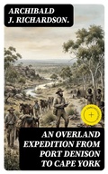Cover: An Overland Expedition from Port Denison to Cape York - DigiCat