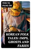 Cover: Korean Folk Tales: Imps, Ghosts and Faries - DigiCat