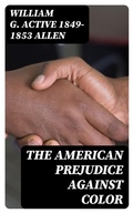 Cover: The American Prejudice Against Color - DigiCat