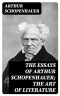 Cover: The Essays of Arthur Schopenhauer; The Art of Literature - DigiCat
