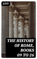 Cover: The History of Rome, Books 09 to 26 - DigiCat