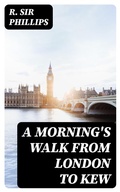 Cover: A Morning's Walk from London to Kew - DigiCat