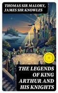 Cover: The Legends of King Arthur and His Knights - DigiCat