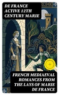 Cover: French Mediaeval Romances from the Lays of Marie de France - DigiCat