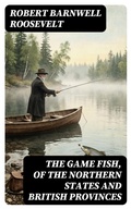 Cover: The Game Fish, of the Northern States and British Provinces - DigiCat