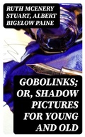 Cover: Gobolinks; or, Shadow Pictures for Young and Old - DigiCat