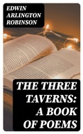 Cover: The Three Taverns: A Book of Poems - DigiCat