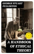 Cover: A Handbook of Ethical Theory - DigiCat