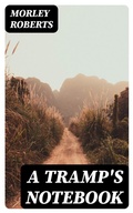 Cover: A Tramp's Notebook - DigiCat