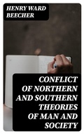 Cover: Conflict of Northern and Southern Theories of Man and Society - DigiCat