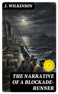 Cover: The Narrative of a Blockade-Runner - DigiCat