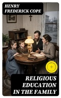 Cover: Religious Education in the Family - DigiCat