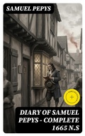 Cover: Diary of Samuel Pepys - Complete 1665 N.S - DigiCat