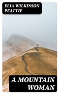 Cover: A Mountain Woman - DigiCat