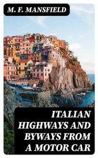 Abbildung von: Italian Highways and Byways from a Motor Car - DigiCat
