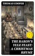 Cover: The Baron's Yule Feast: A Christmas Rhyme - DigiCat