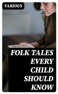 Cover: Folk Tales Every Child Should Know - DigiCat