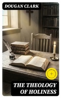 Cover: The Theology of Holiness - DigiCat
