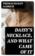 Cover: Daisy's Necklace, and What Came of It - DigiCat