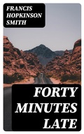 Cover: Forty Minutes Late - DigiCat
