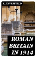 Cover: Roman Britain in 1914 - DigiCat