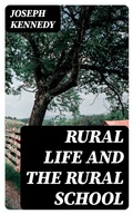 Cover: Rural Life and the Rural School - DigiCat