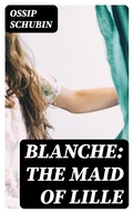Cover: Blanche: The Maid of Lille - DigiCat
