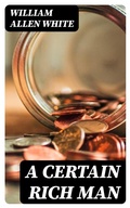 Cover: A Certain Rich Man - DigiCat
