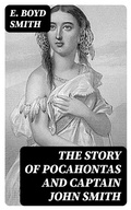 Cover: The Story of Pocahontas and Captain John Smith - DigiCat