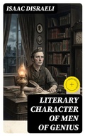 Cover: Literary Character of Men of Genius - DigiCat
