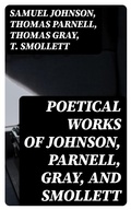 Cover: Poetical Works of Johnson, Parnell, Gray, and Smollett - DigiCat