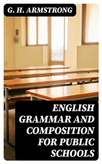 Abbildung von: English Grammar and Composition for Public Schools - DigiCat