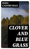 Cover: Clover and Blue Grass - DigiCat
