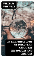 Cover: On the Philosophy of Discovery, Chapters Historical and Critical - DigiCat