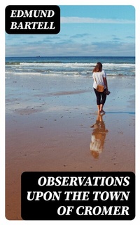 Abbildung von: Observations upon the Town of Cromer - DigiCat