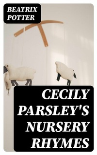 Abbildung von: Cecily Parsley's Nursery Rhymes - DigiCat