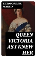 Cover: Queen Victoria as I Knew Her - DigiCat