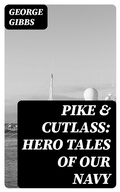 Cover: Pike & Cutlass: Hero Tales of Our Navy - DigiCat