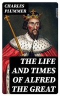 Cover: The Life and Times of Alfred the Great - DigiCat