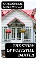 Cover: The Story of Waitstill Baxter - DigiCat